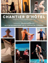 Chantier d&rsquo;hôtel – film documentaire