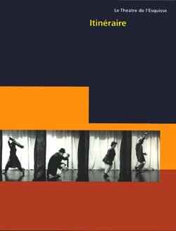 Le Théâtre de l'Esquisse, Itinéraire Le Théâtre de l'Esquisse, Itinéraire