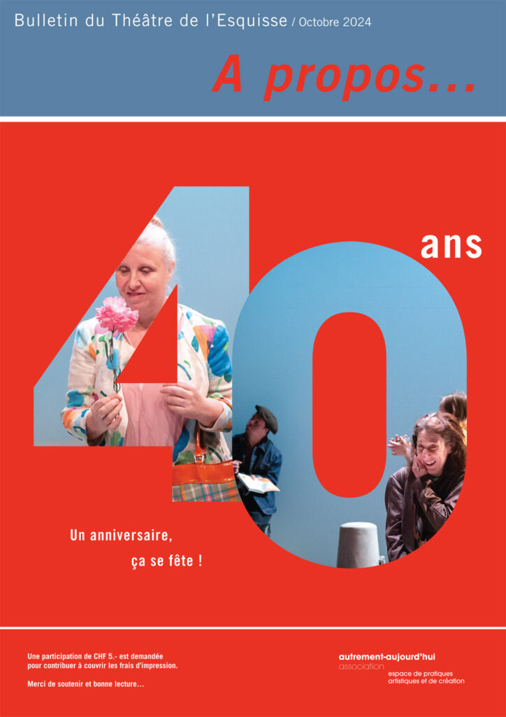 Journal « A propos... »-Théâtre de l'Esquisse-2024
